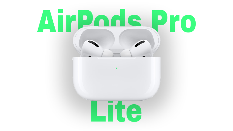 slúchadlá AirPods Pro Lite